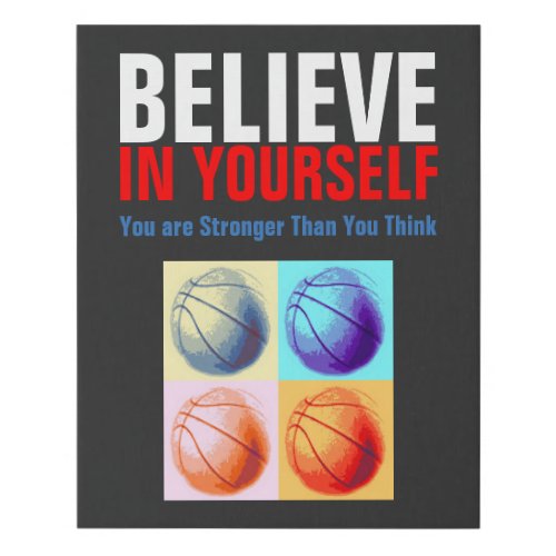 Motivational Basketball Believe in Yourself Faux Canvas Print