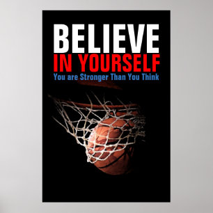 Motivational Basketball Believe in Yourself Poster