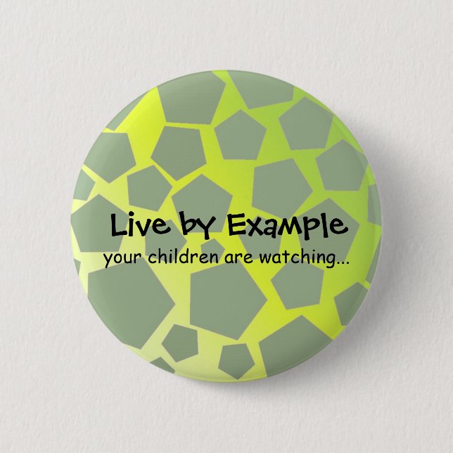 Motivational Be An Example Pinback Button (Front)