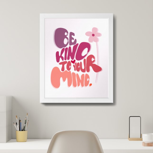 Motivational Be Kind to Your Mind Framed Art (Home Office)