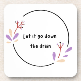 Motivational  beverage coaster