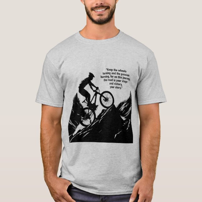 Motivational Bike Competitive Sport to Inspire you T-Shirt (Front)