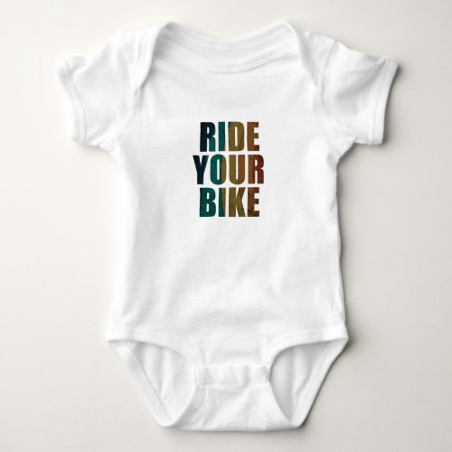 motivational bike quotes baby bodysuit