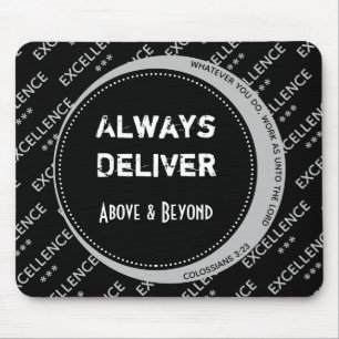 Motivational Black Gray Custom ALWAYS DELIVER Mouse Pad