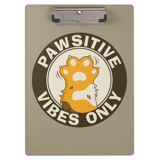 Motivational Cat Pawsitive vibes only School Clipboard (Front)