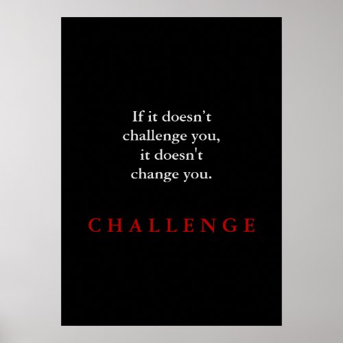 Motivational Challenge Quote Poster