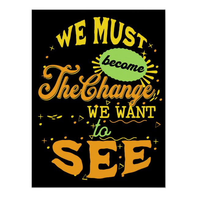 Motivational Change Quote Poster (Front)