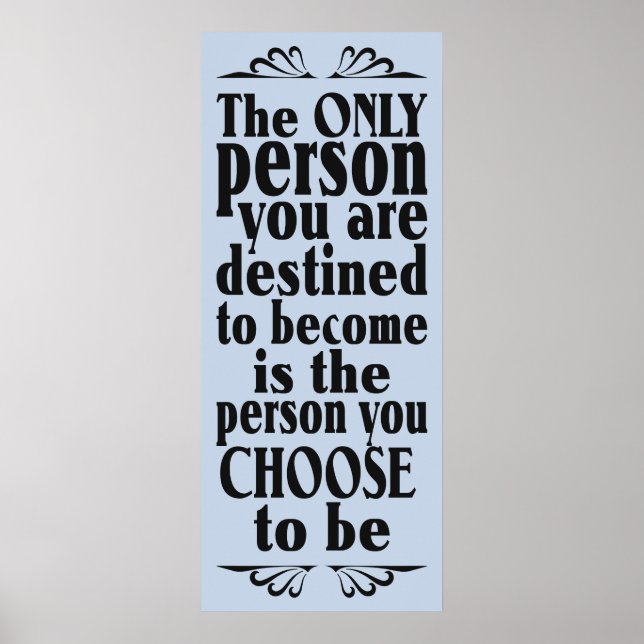 Motivational CHOICE custom color poster (Front)