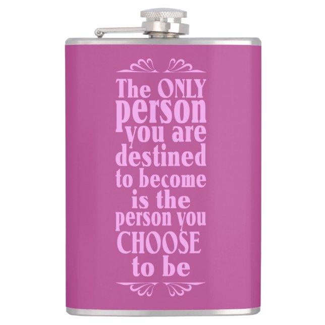 Motivational CHOICE custom flask (Front)