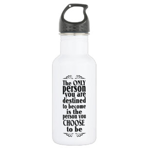 Motivational CHOICE Water Bottle
