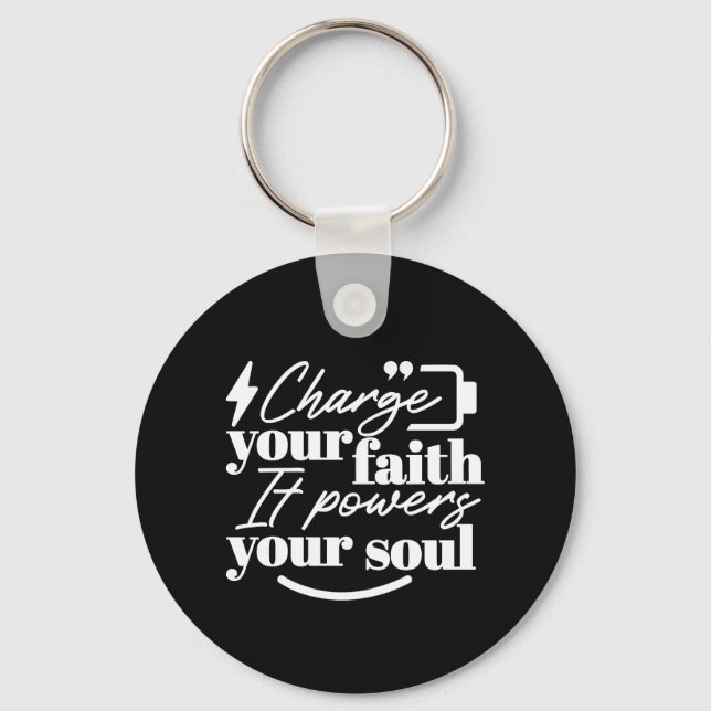 Motivational Christian Quote – Charge Your Faith Keychain (Front)