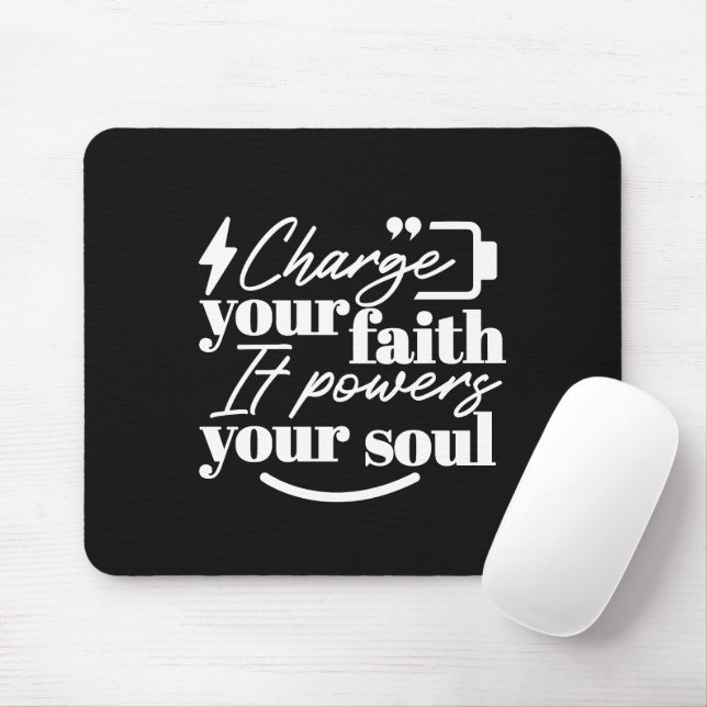 Motivational Christian Quote – Charge Your Faith Mouse Pad (With Mouse)