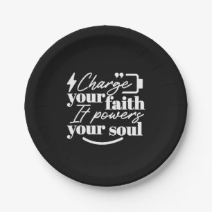 Motivational Christian Quote – Charge Your Faith Paper Plates