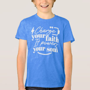 Motivational Christian Quote – Charge Your Faith Tri-Blend Shirt