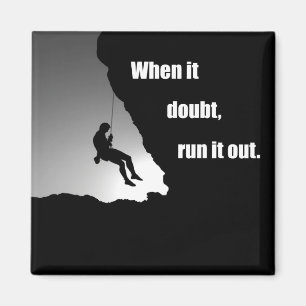 Motivational climbing rockclimbing saying magnet