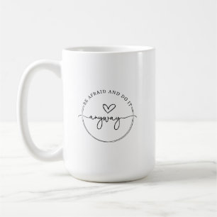 Motivational Coffee Mug