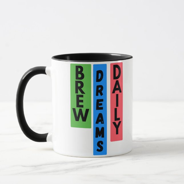 Motivational Coffee Mug: Brew Dreams Daily Mug (Left)