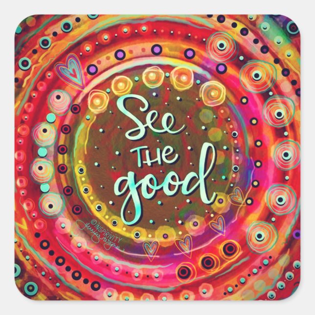 Motivational Colorful “See the Good” Teacher  Square Sticker (Front)