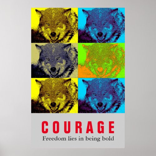 Motivational Courage Quote Wolf Pop Art Poster