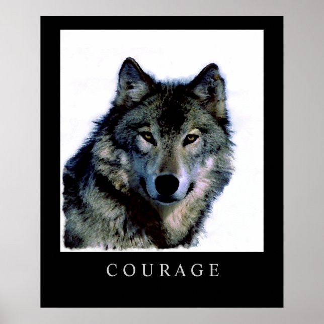 Motivational Courage Wolf Face Head Poster Print (Front)