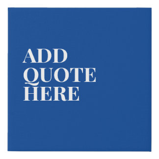 Motivational Create Your Own Quote Blue Faux Canva Canvas Print