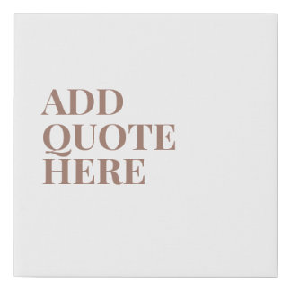 Motivational Create Your Own Quote Brown Faux Canvas Print