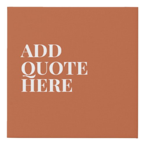Motivational Create Your Own Quote  Faux Canvas Print