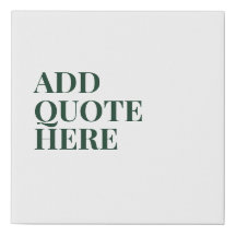 Motivational Create Your Own Quote Green Faux Canv