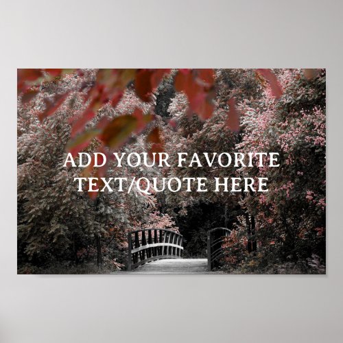 Motivational Custom Text Poster Trees  Bridge