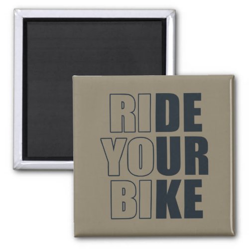 Motivational cycling quote magnet