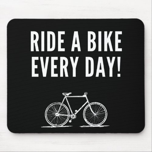 Motivational cycling quotes mouse pad