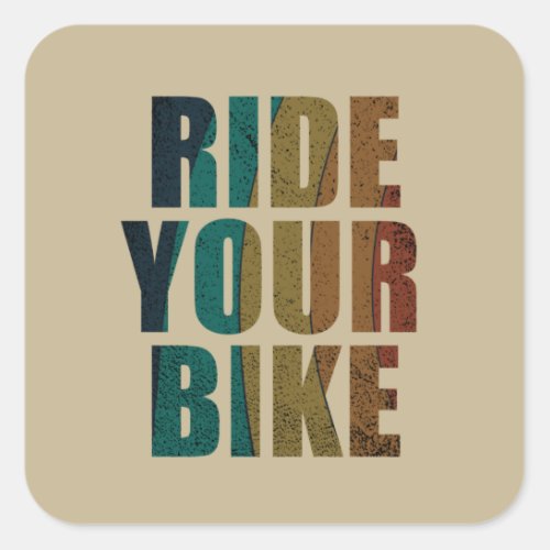 Motivational cycling quotes square sticker