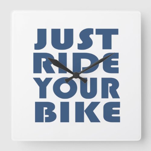 Motivational cycling quotes square wall clock