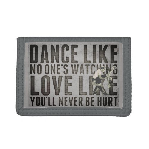 Motivational Dancing Couple Slogan Trifold Wallet