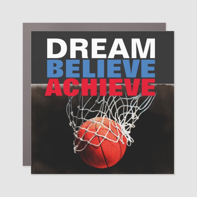 Motivational Dream Believe Achieve Basketball Car Magnet (Front)