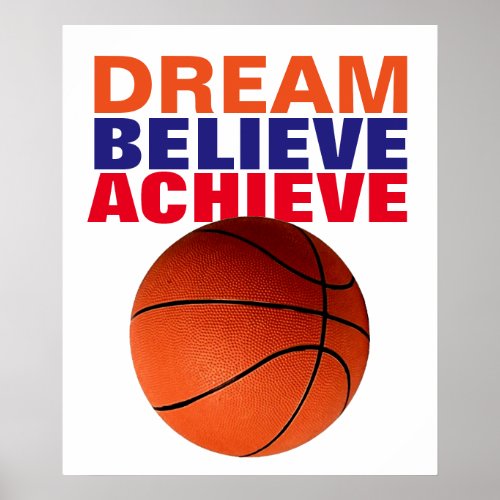 Motivational Dream Believe Achieve Basketball Poster