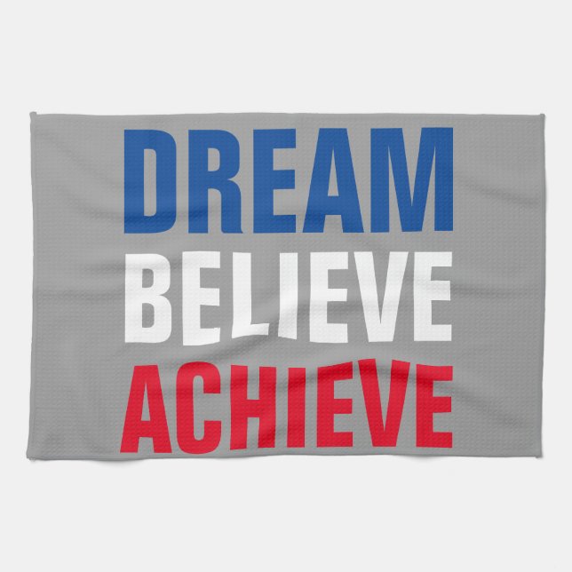 Motivational Dream Believe Achieve Inspirational  Kitchen Towel (Horizontal)