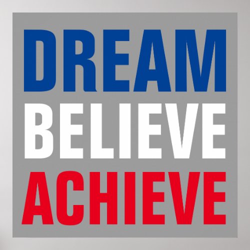 Motivational Dream Believe Achieve Inspirational Poster
