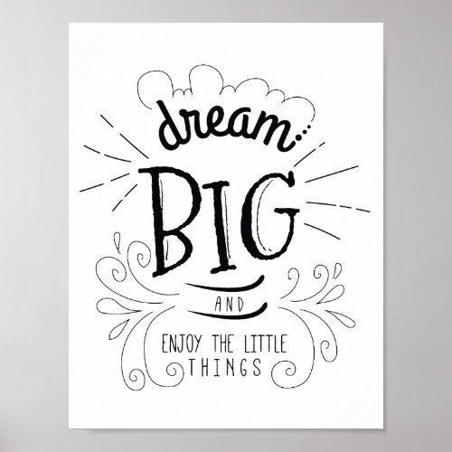 Motivational Dream Big Quote Art Print