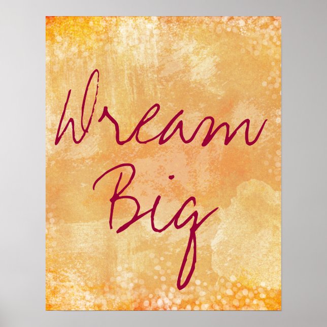 Motivational Dream Big Quote Poster (Front)