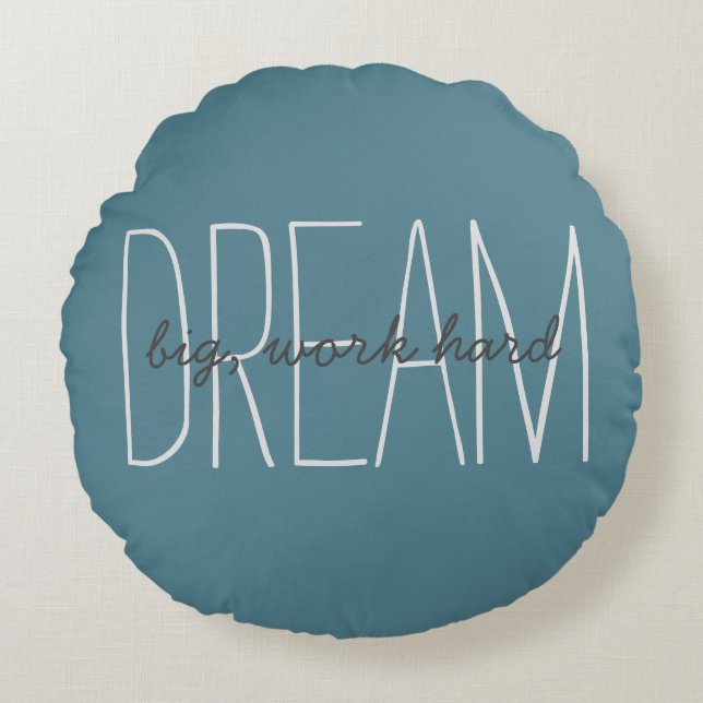 Motivational Dream Big Quote Turquoise Modern Round Pillow (Front)