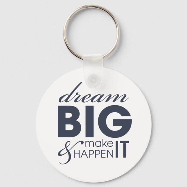 Motivational Dream Work Success Keychain (Front)