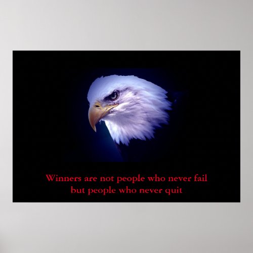 Motivational Eagle Eyes Winners Never Quit Quote Poster