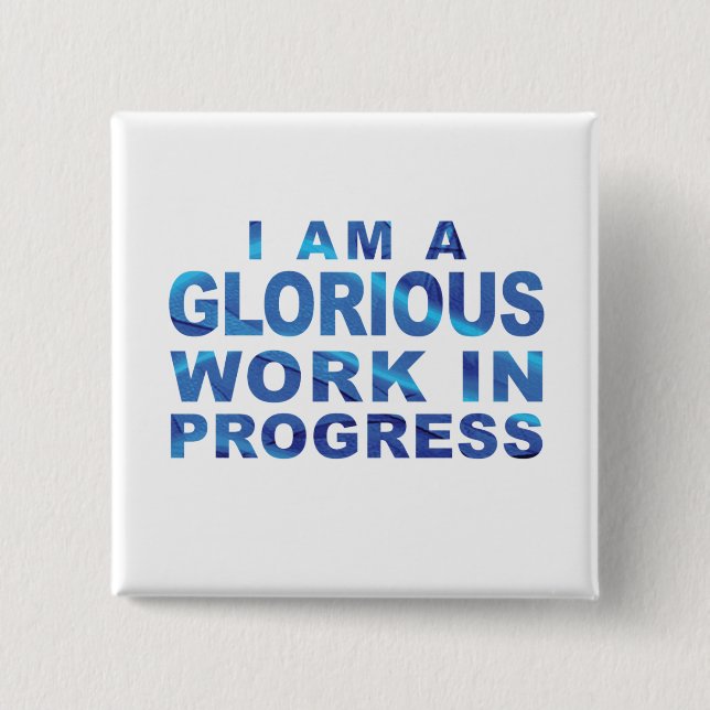 Motivational, Empowering, Uplifting Button (Front)