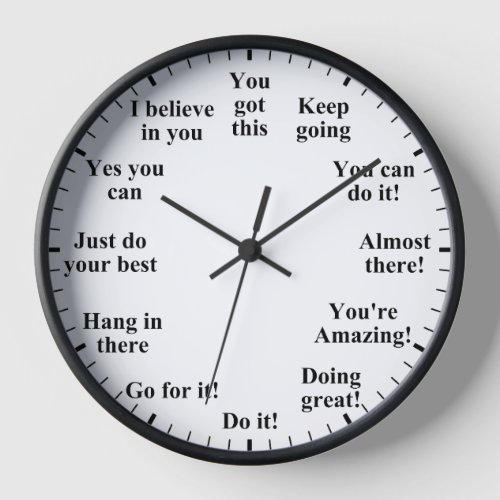 Motivational Encouraging Words Positive Thinking Clock