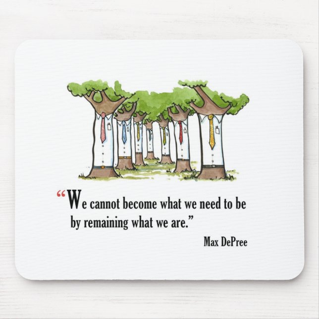 Motivational exam quote by Max DePree - Mouse Pad (Front)