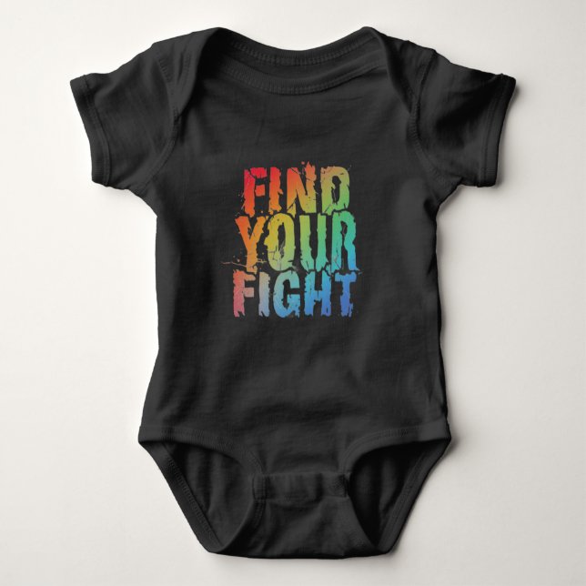 Motivational Find Your Fight Quote Art Baby Bodysuit (Front)