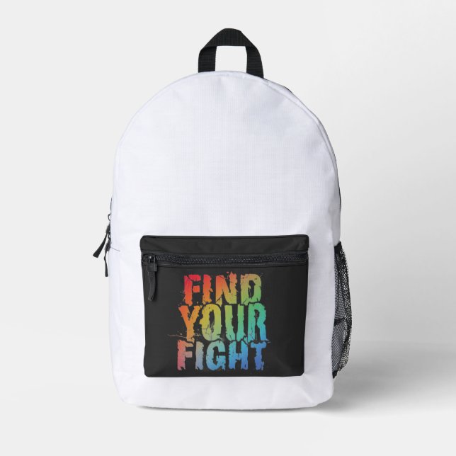Motivational Find Your Fight Quote Art Printed Backpack (Front)