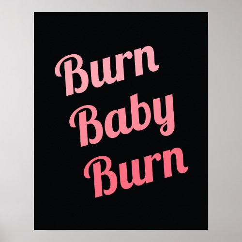 Motivational Fitness Burn Baby Black Pink Poster