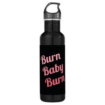 Motivational Fitness Burn Baby Black Pink Stainless Steel Water Bottle by ArtOfInspiration at Zazzle